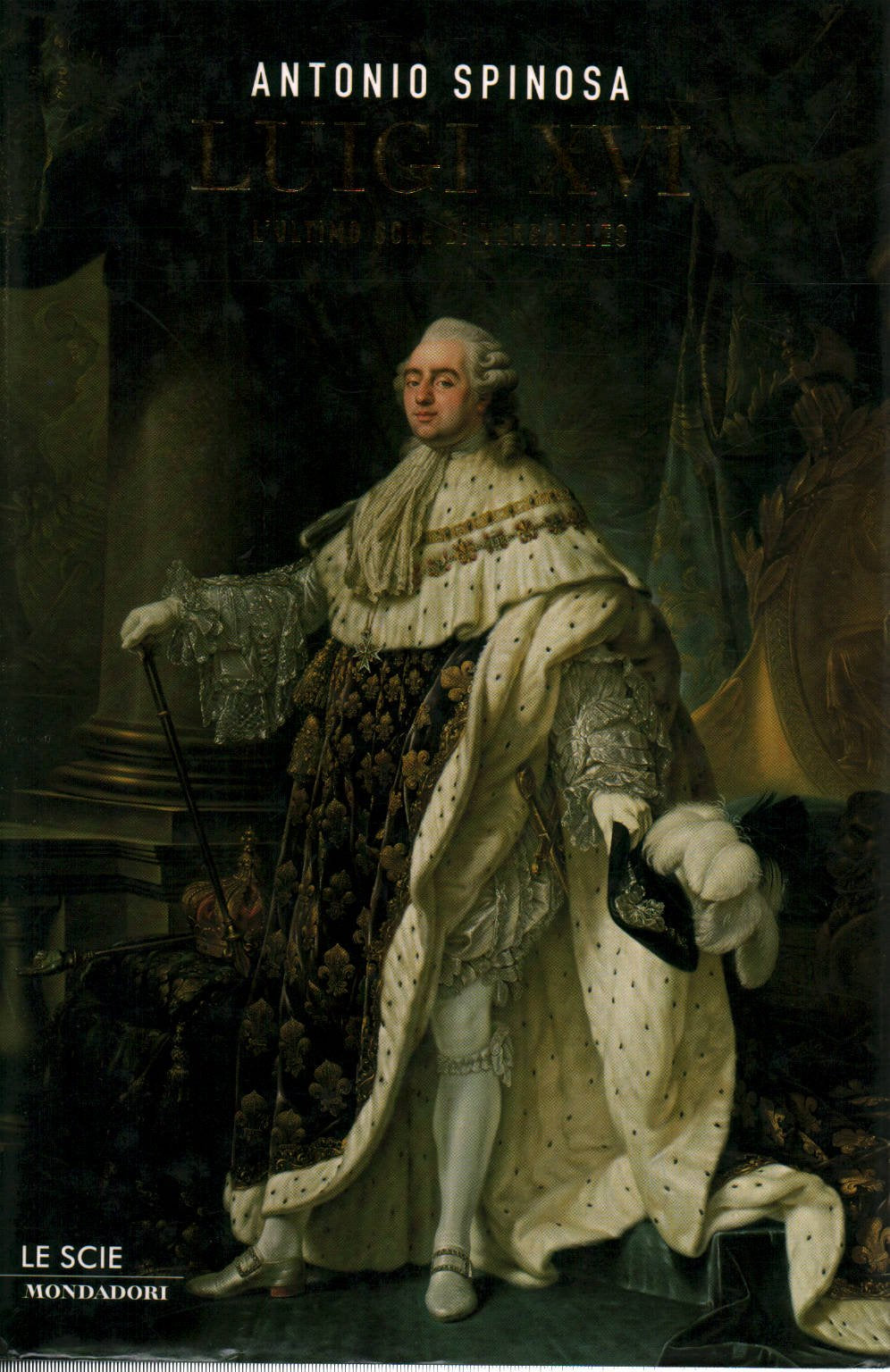 Luigi XVI. L'ultimo sole di Versailles book