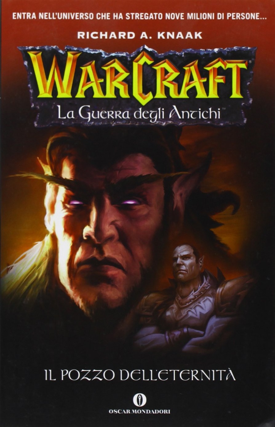 Il pozzo dell'eternità. La guerra degli antichi. Warcraft (Vol. 1) (Oscar bestsellers) Contemporary literature