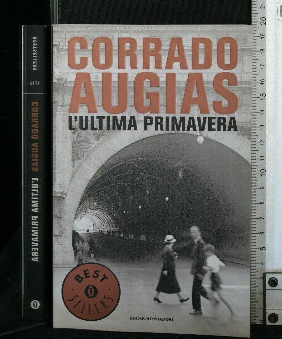 L'ultima primavera (Oscar bestsellers, Band 1716) Contemporary literature