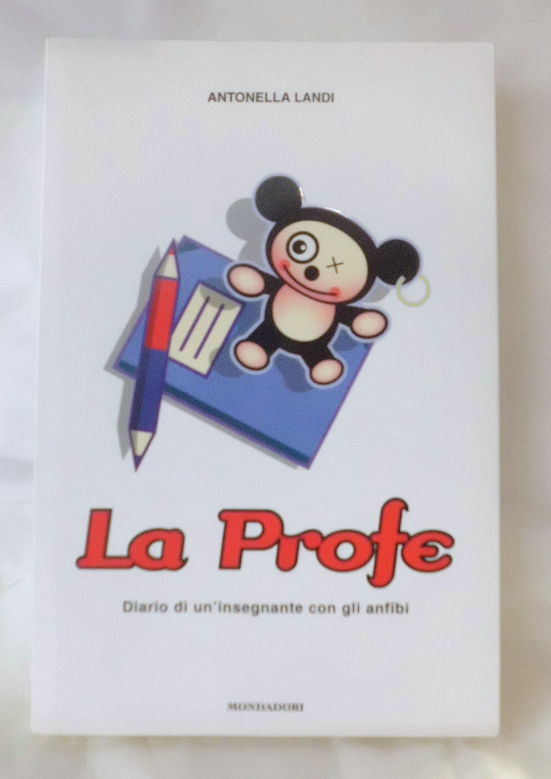 La profe. Diario di un insegnante con gli anfibi book