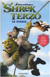 Shrek terzo. La storia book