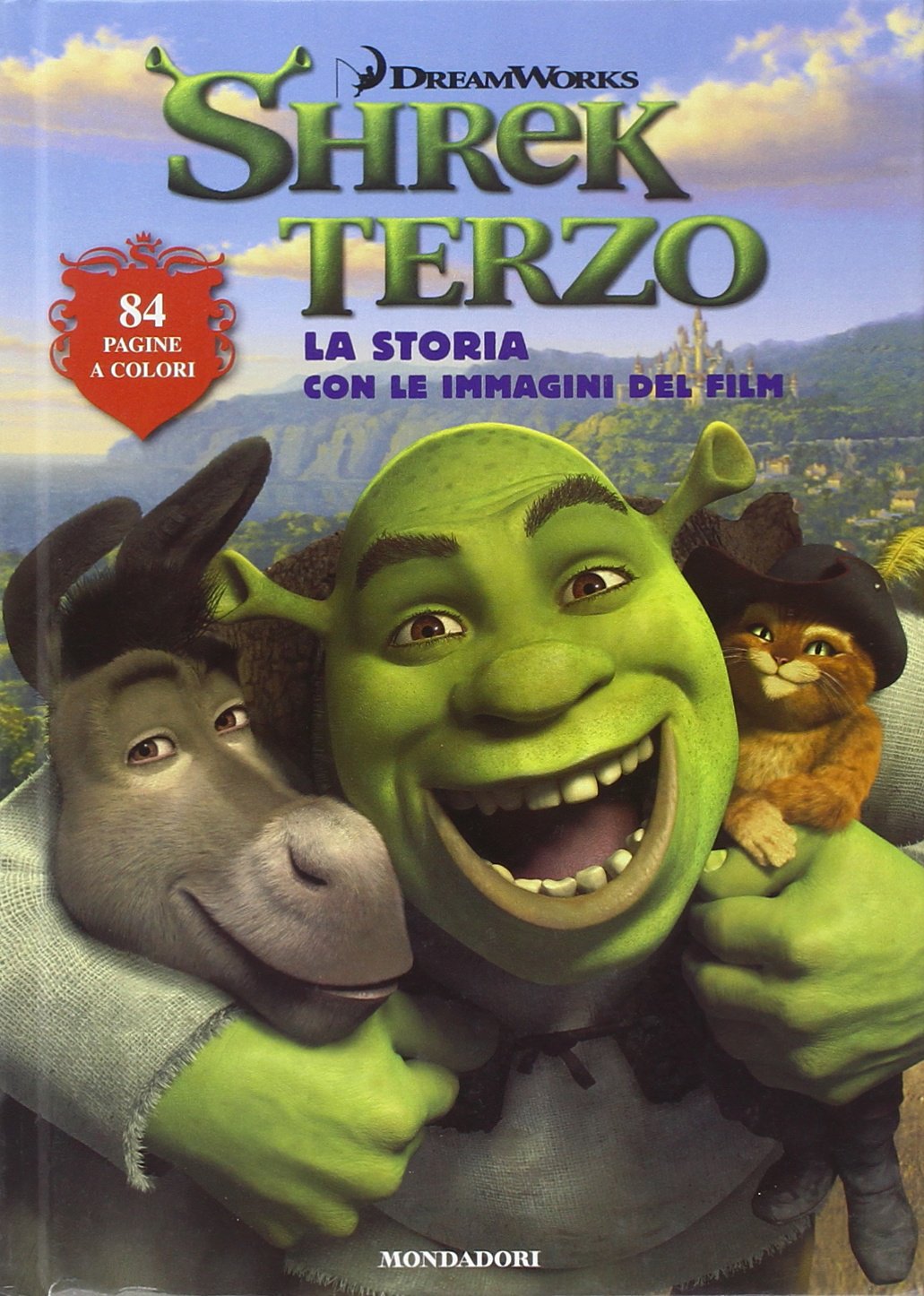 Shrek terzo. La storia con le immagini del film. Ediz. illustrata (Cinema illustrati) Children's books