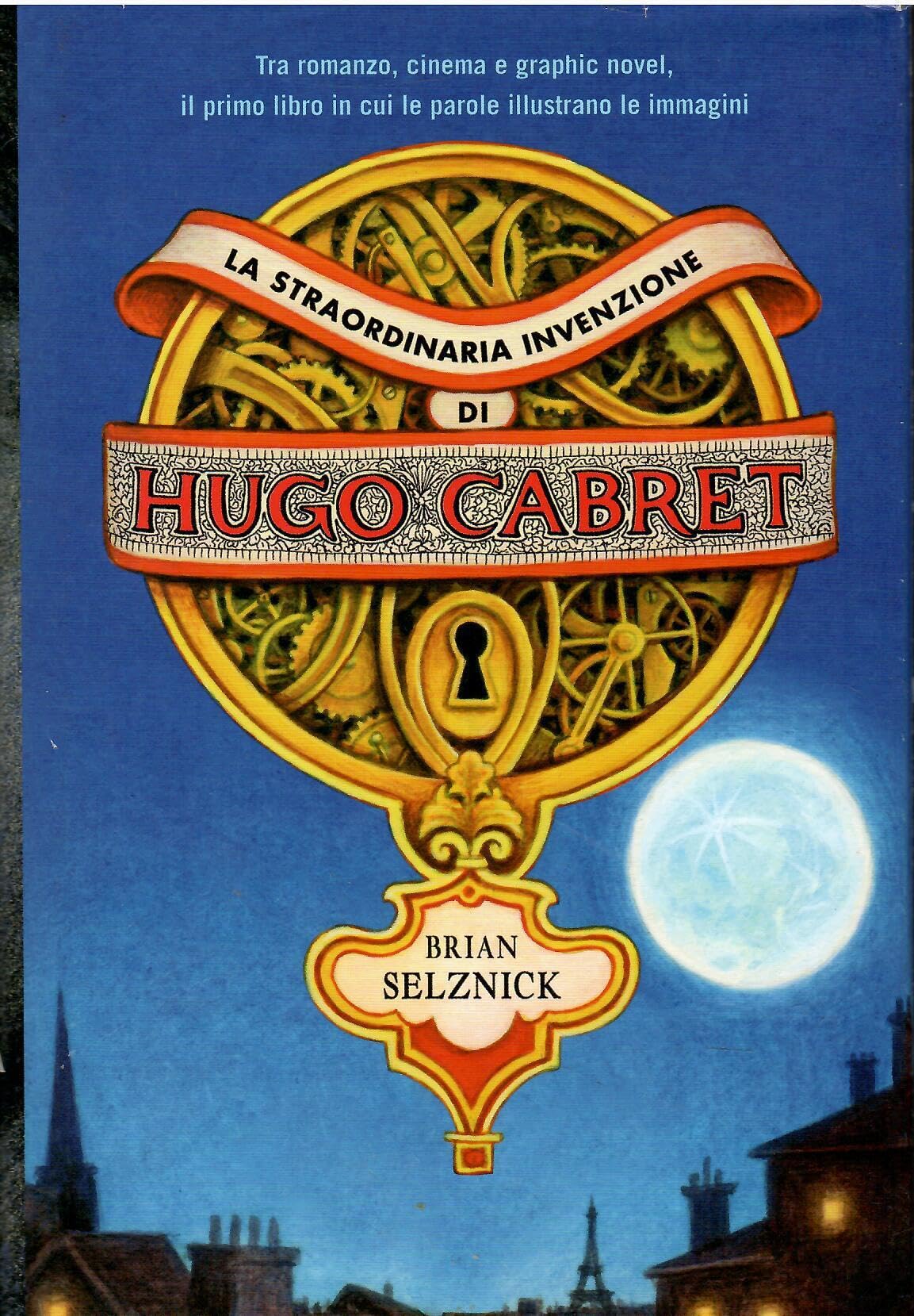 La straordinaria invenzione di Hugo Cabret. Ediz. illustrata book