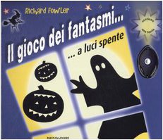 Il gioco dei fantasmi... a luci spente. Libro pop-up. Con gadget Tiptoi & Games