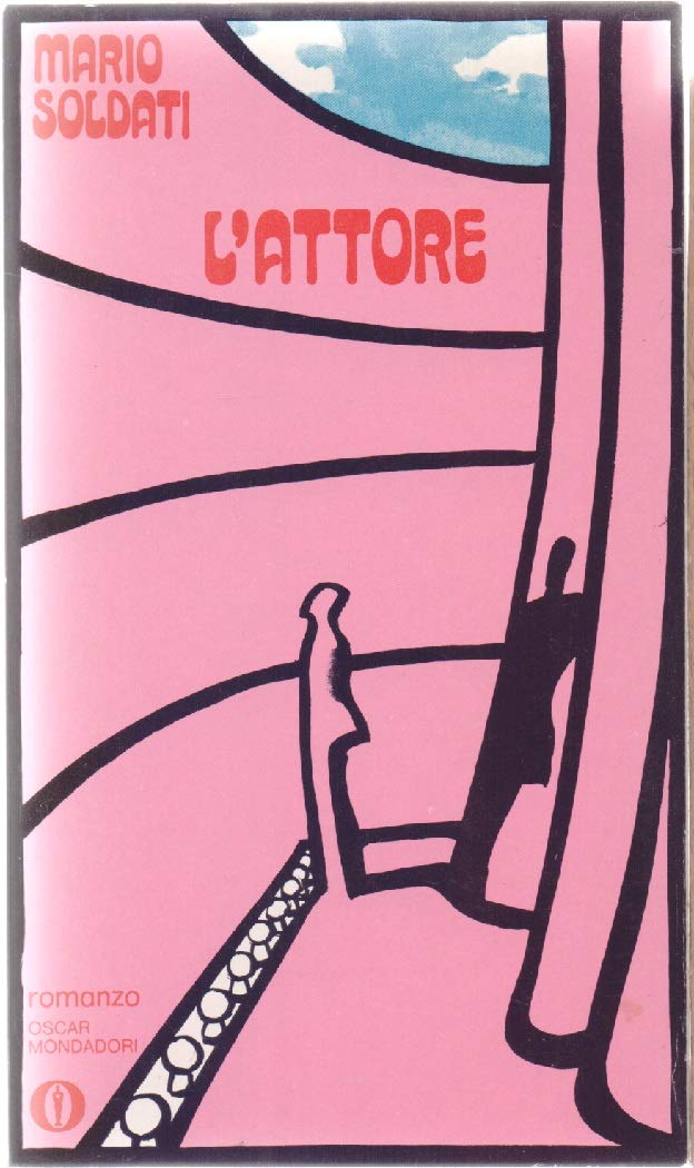 L'attore (Oscar scrittori moderni, Band 1966) Contemporary literature Books