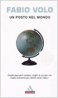Un posto nel mondo (I miti, Band 365) Contemporary literature