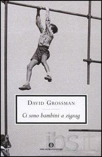 Ci sono bambini a zig-zag (Oscar scrittori moderni, Band 1669) Contemporary literature