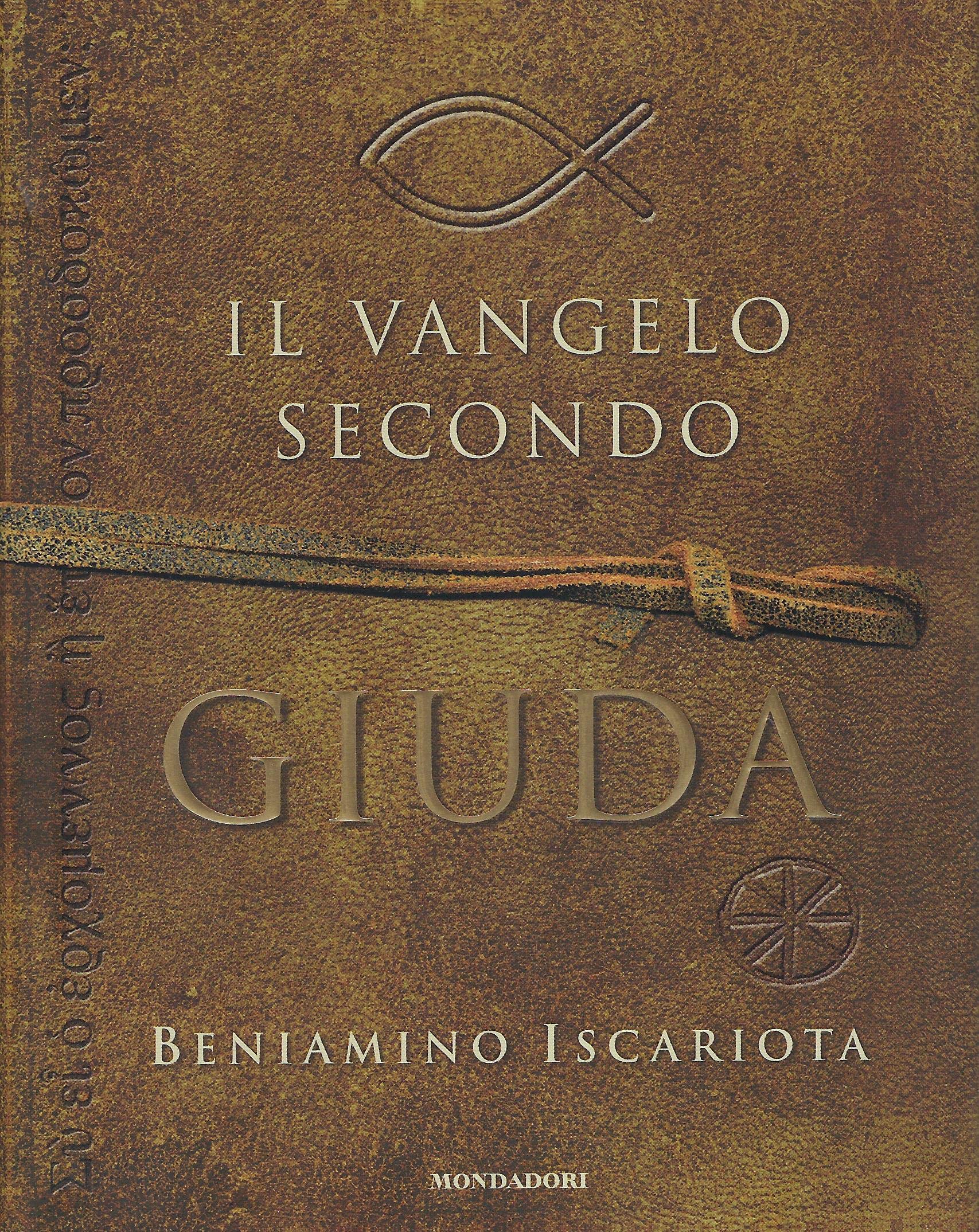 Il Vangelo secondo Giuda di Beniamino Iscariota Religion & Esotericism