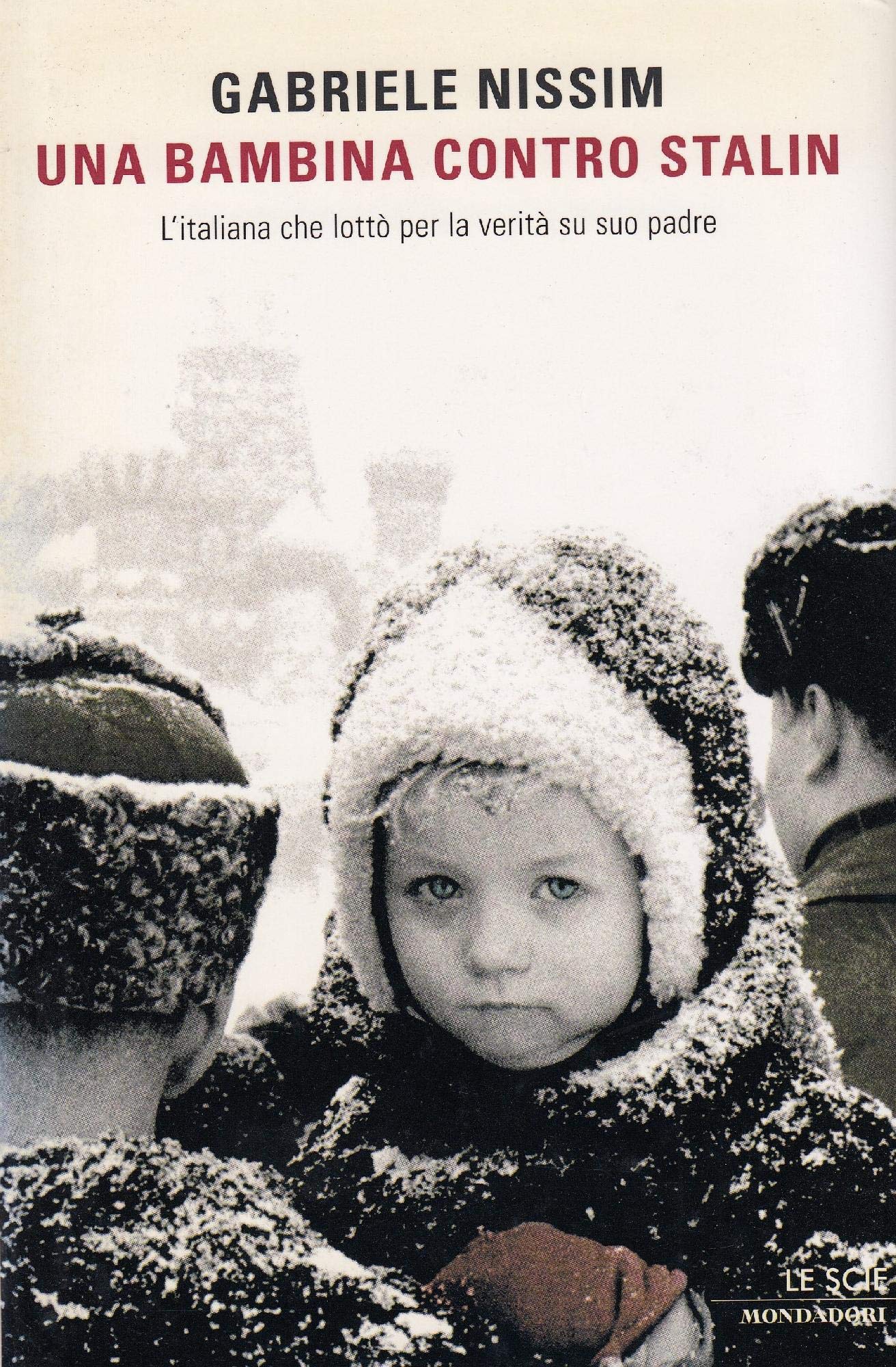 Una bambina contro Stalin. L'italiana che lottò per la verità su suo padre Children's books