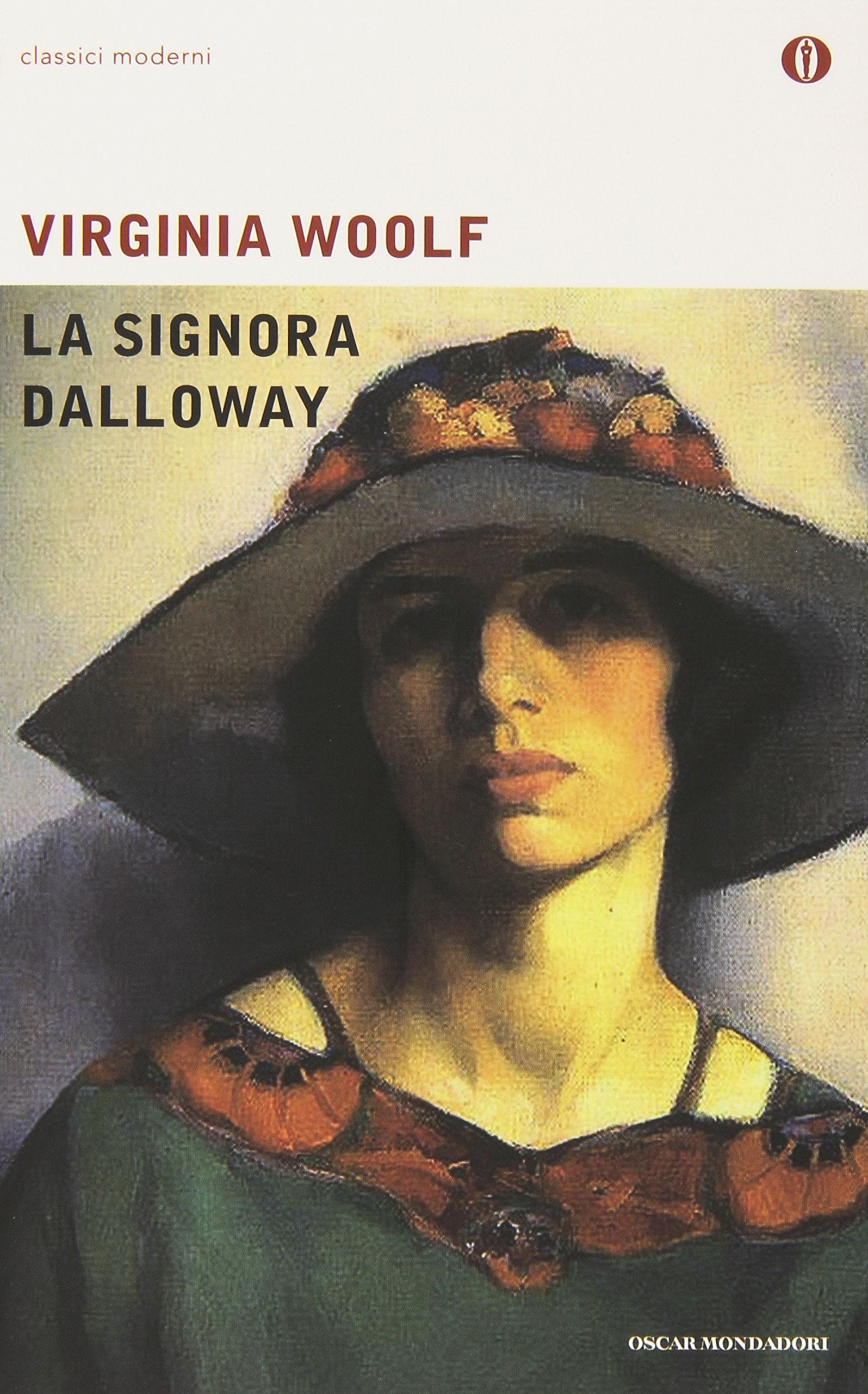 La signora Dalloway (Oscar classici moderni) Classics