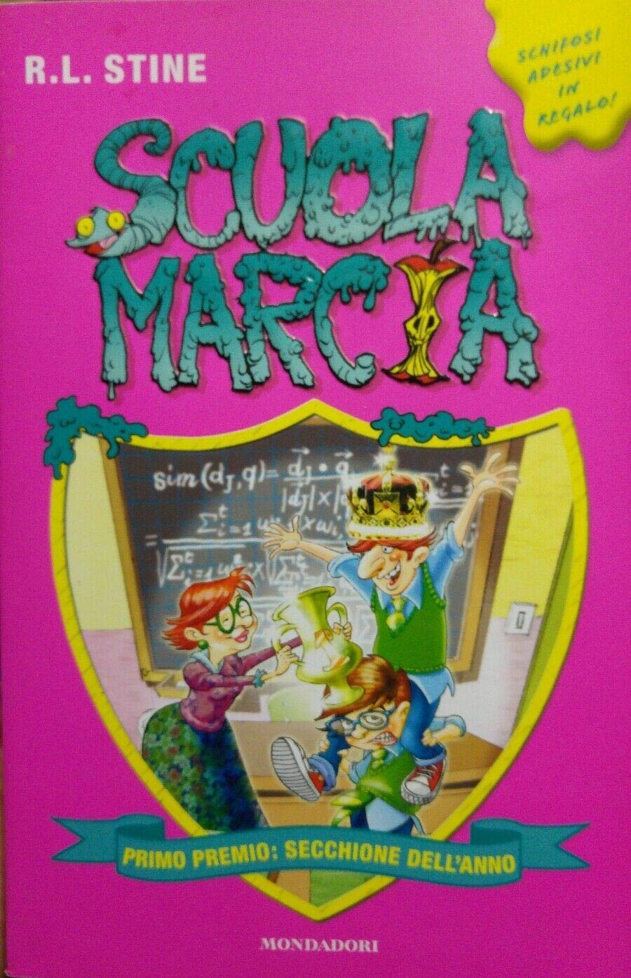 Primo premio: secchione dell'anno. Scuola marcia. Ediz. illustrata Novels & Short Stories