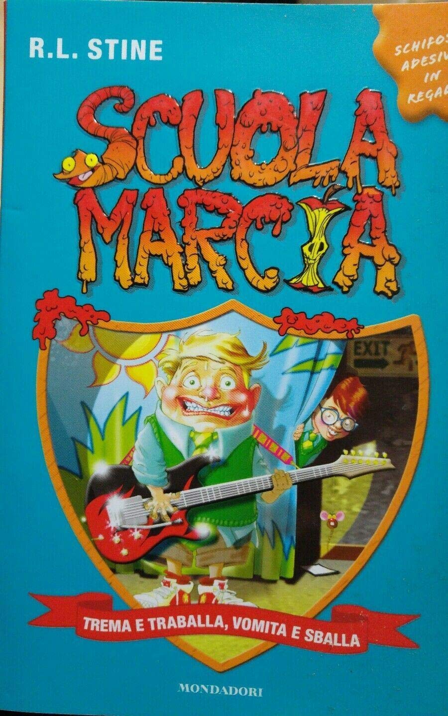 Trema e traballa, vomita e sballa. Scuola marcia. Ediz. illustrata book