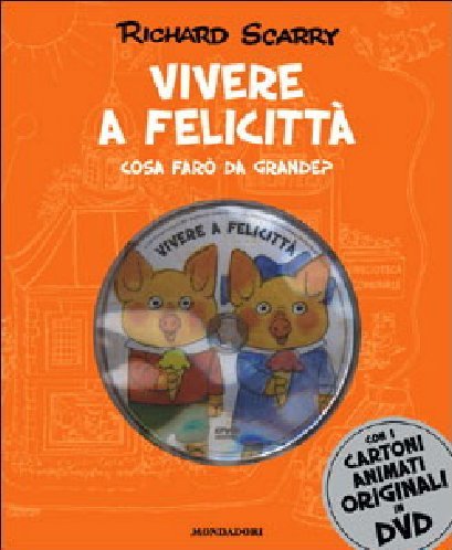 Product Image: Richard Scarry - Vivere A Felicitta' (Dvd+Libro)