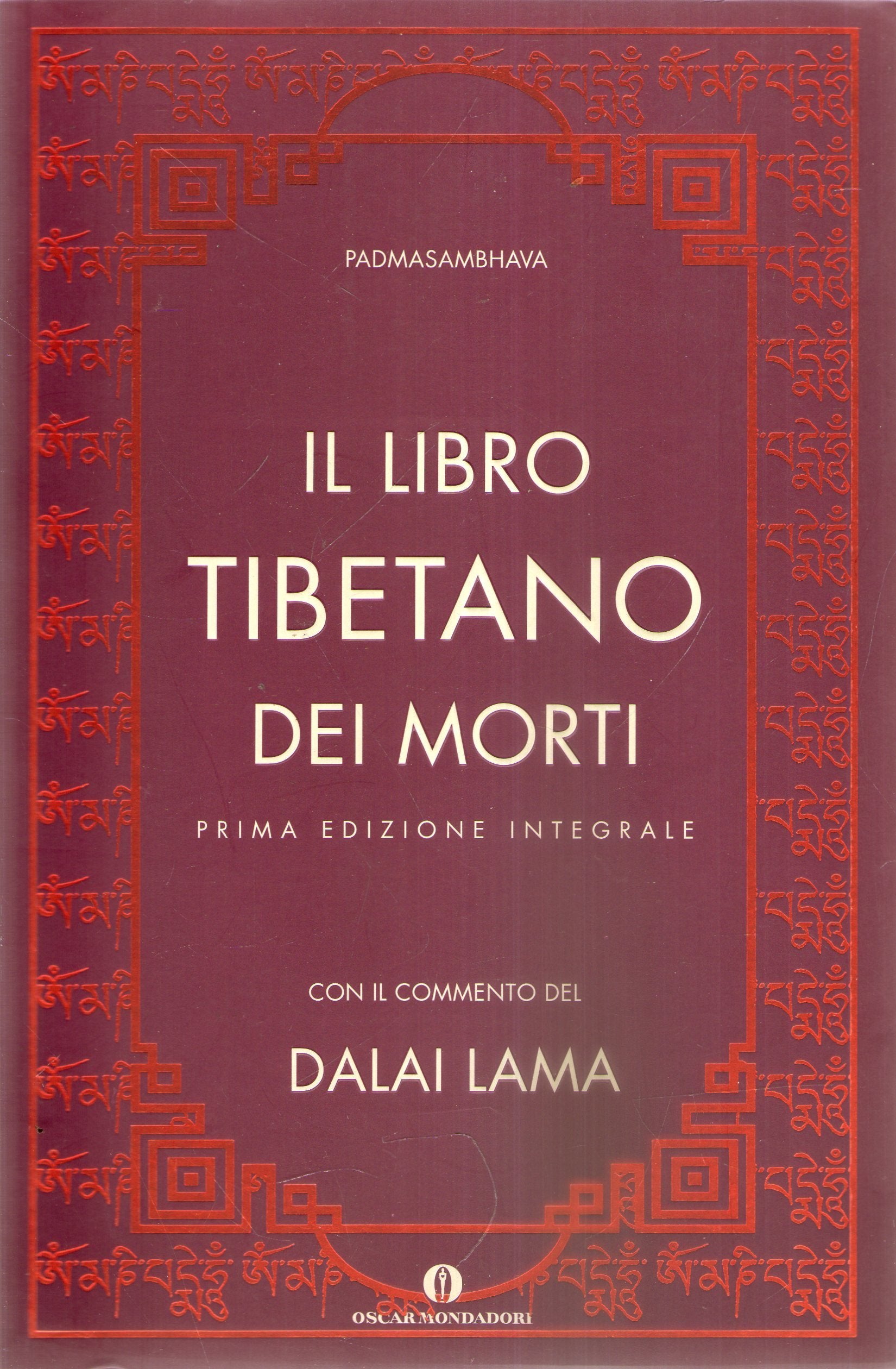 Il libro tibetano dei morti. Ediz. integrale (Oscar varia, Band 1935) Religion & Esotericism