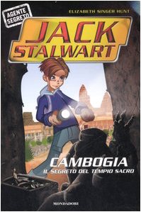 Cambogia. Il segreto del tempio sacro. Jack Stalwart. Ediz. illustrata (Vol. 3) Novels & Short Stories