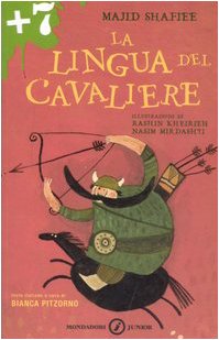 La lingua del cavaliere. Ediz. illustrata book