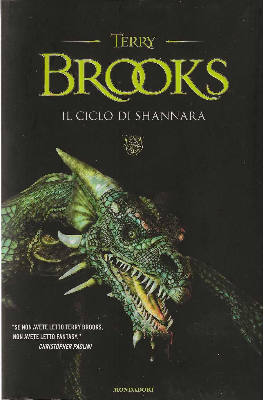 Il ciclo di Shannara: La spada di Shannara-Le pietre magiche di Shannara-La canzone di Shannara book