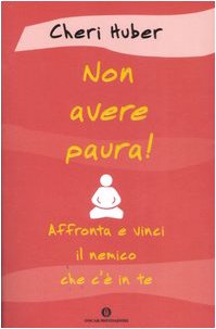 Non avere paura! Affronta e vinci il nemico che c'è in te (Oscar varia, Band 1937) Religion & Esotericism