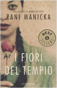 I fiori del tempio (Oscar bestsellers, Band 1794) Contemporary literature