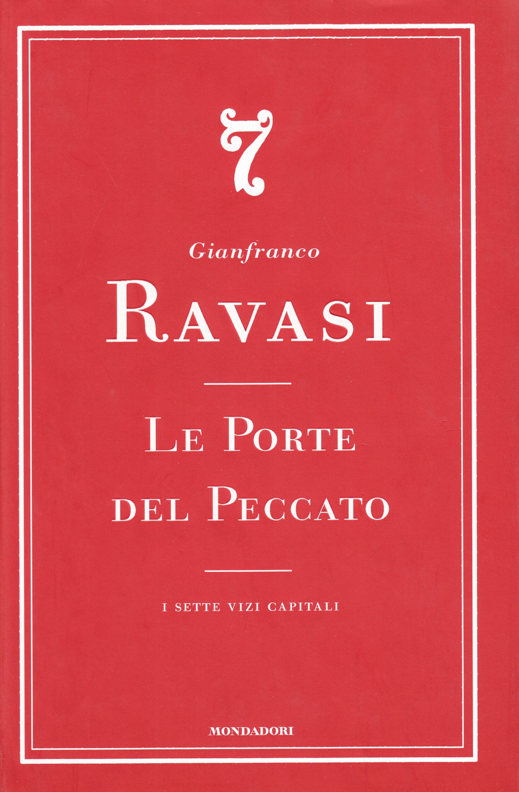 Le porte del peccato. I sette vizi capitali (Saggi) Religion & Esotericism