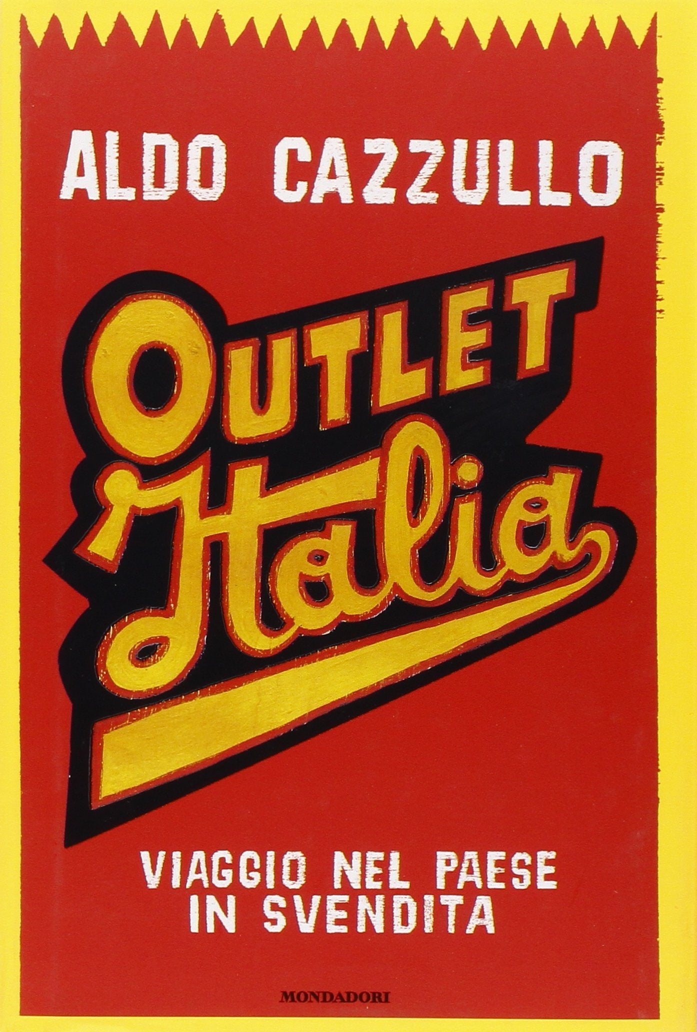 Outlet Italia. Viaggio nel paese in svendita book