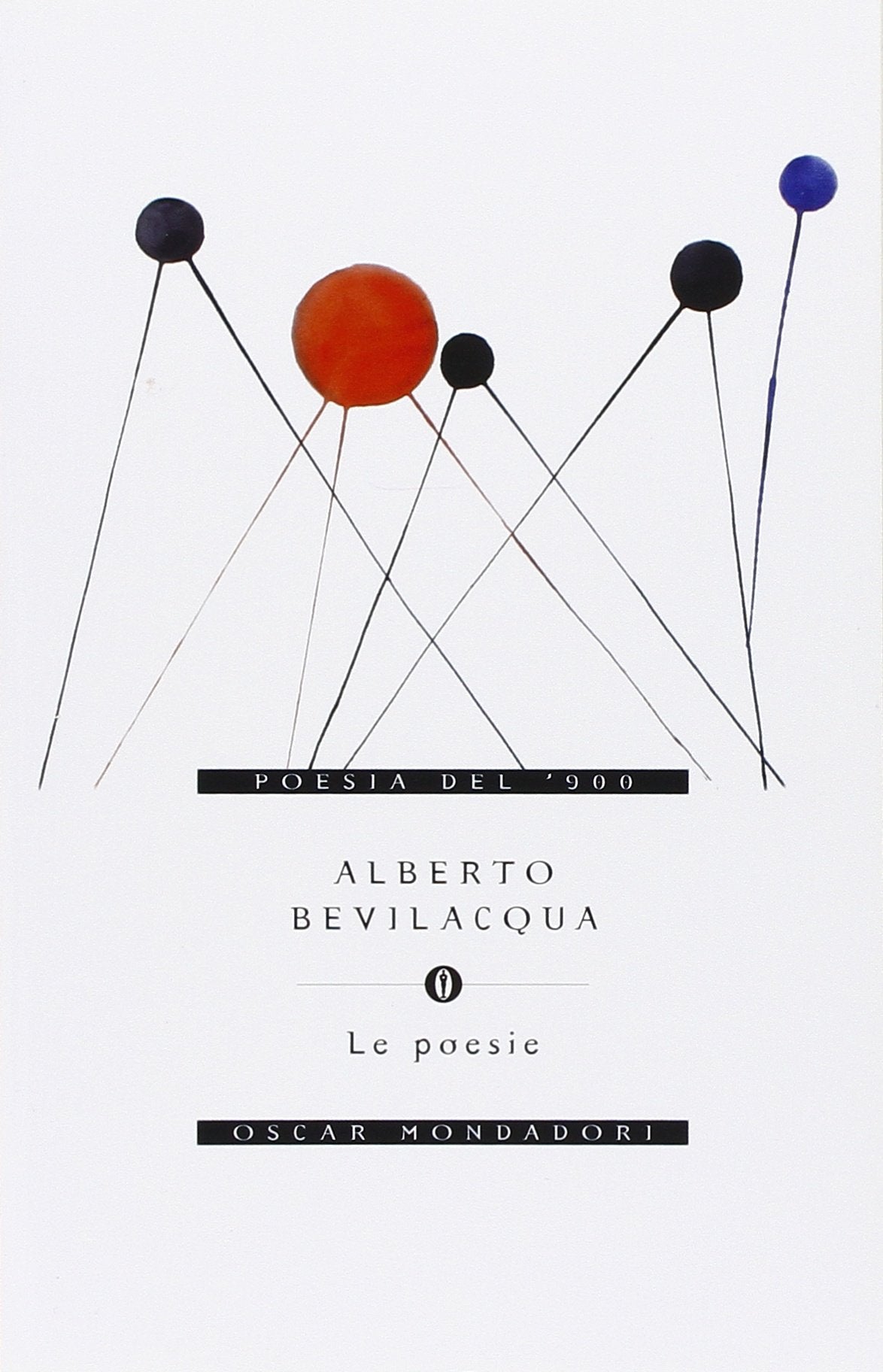 Le poesie (Oscar poesia del Novecento, Band 73) Poetry