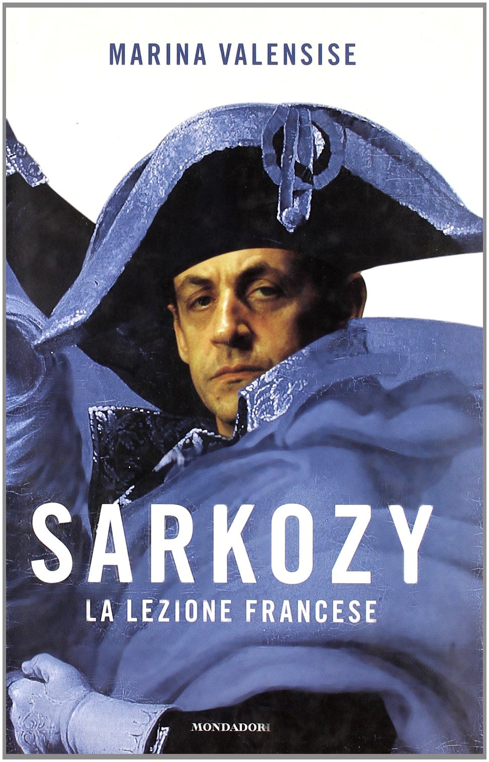 Sarkozy. La lezione francese book