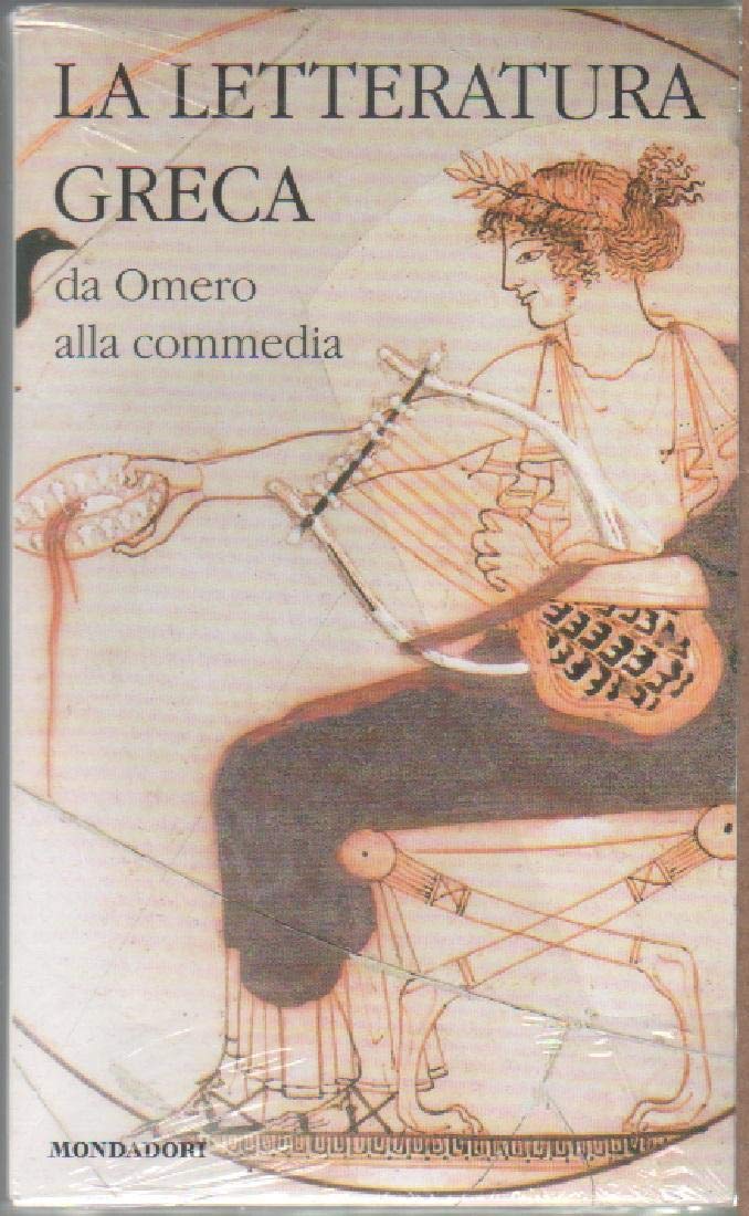 La letteratura greca. Da Omero alla commedia (Vol. 1) book