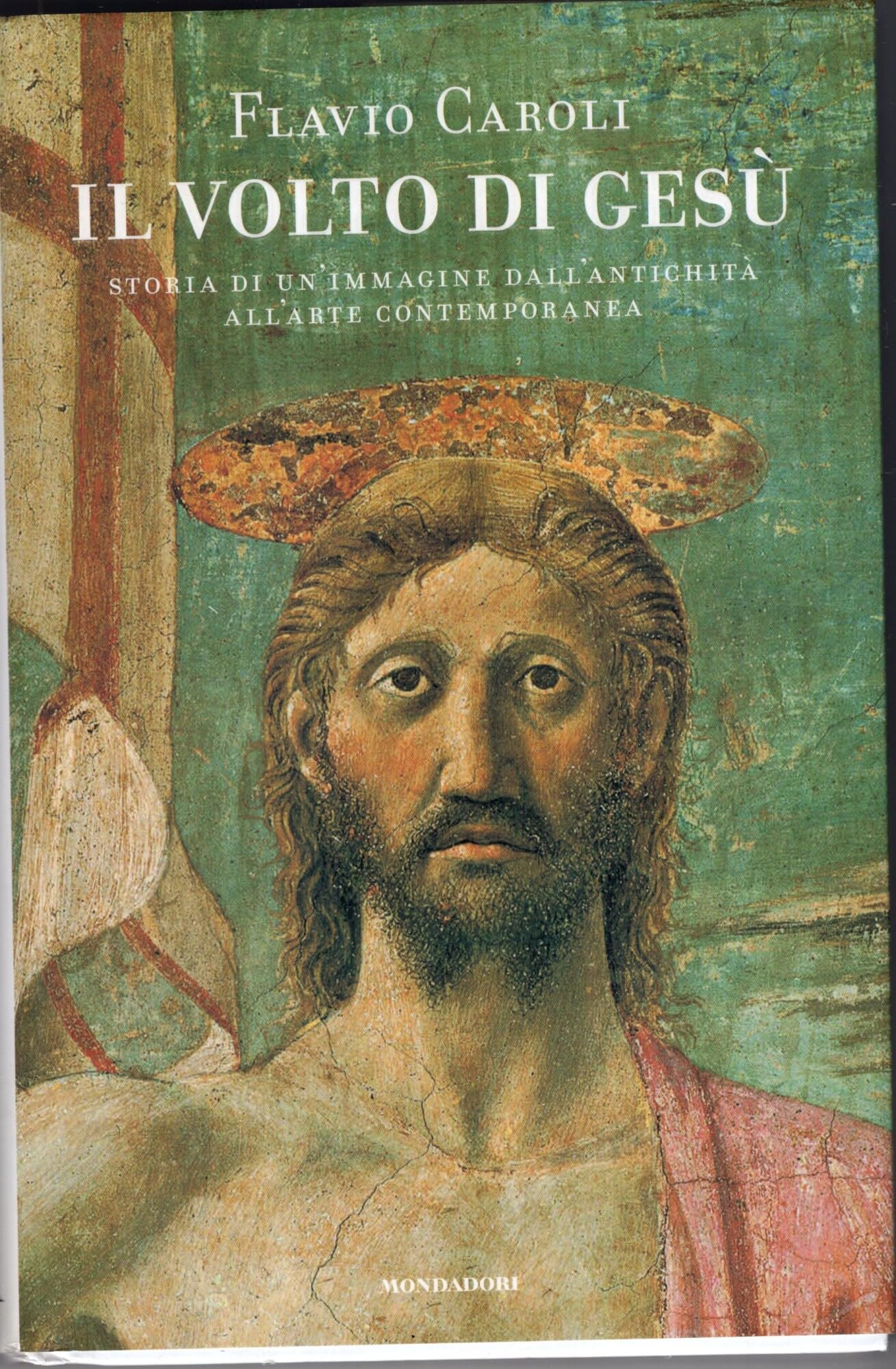 Il volto di Gesù. Storia di un'immagine dall'antichità all'arte contemporanea. Ediz. illustrata book