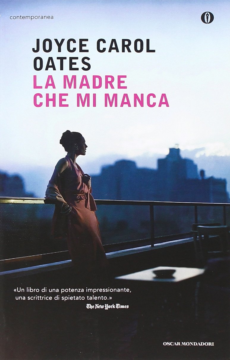 La Madre Che Mi Manca (Oscar contemporanea) Contemporary literature