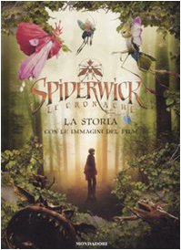 Spiderwick. Le cronache. La storia con le immagini del film book