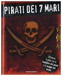 Pirati dei 7 mari. Ediz. illustrata book