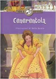 Cenerentola. Ediz. illustrata (Fiabe a merenda, Band 3) Novels & Short Stories