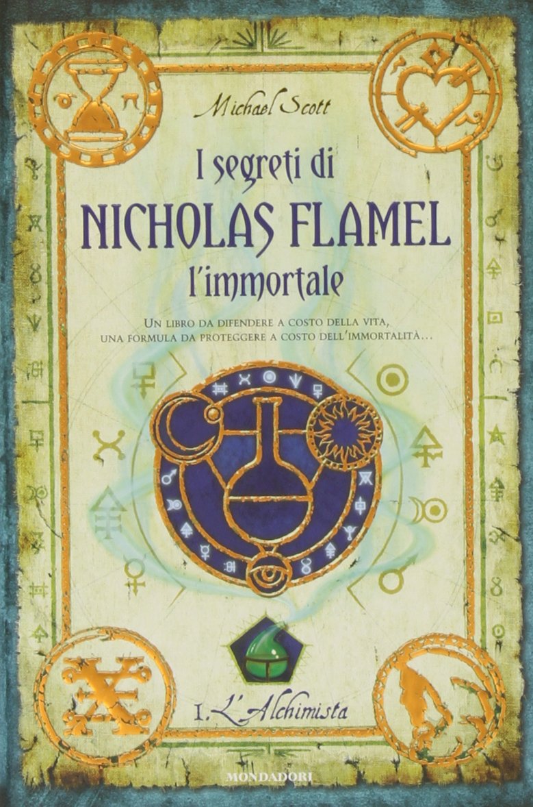 L'alchimista. I segreti di Nicholas Flamel, l'immortale Novels & Short Stories