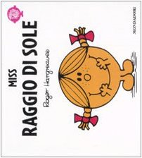 Miss Raggio di sole. Ediz. illustrata Children's books