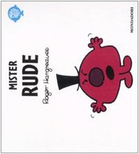 Mister Rude. Ediz. illustrata Children's books