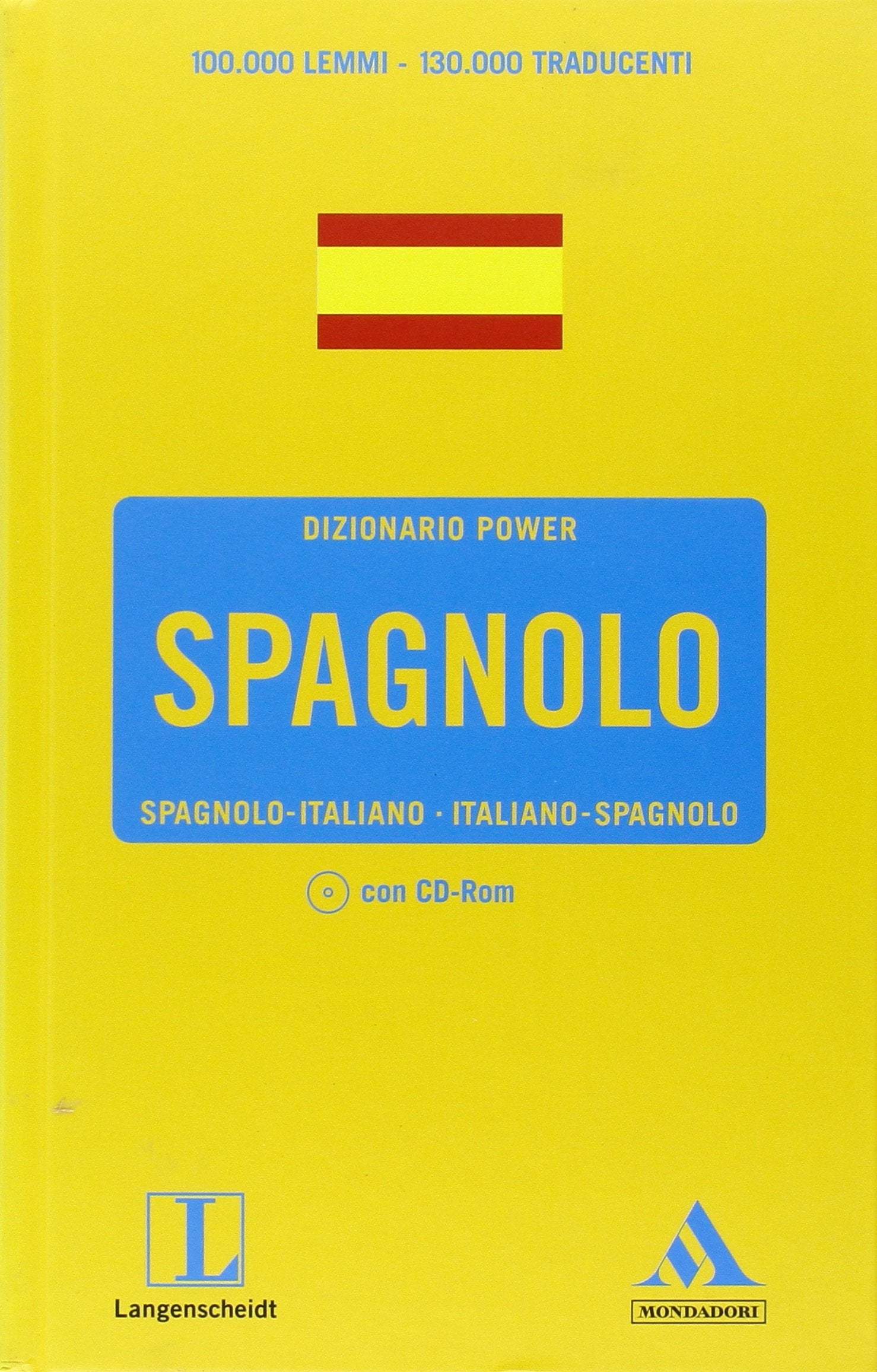 Langenscheidt. Spagnolo. Spagnolo-italiano, italiano-spagnolo. Con CD-ROM book
