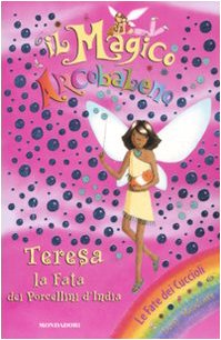 Teresa, la fata dei porcellini d'India. Il magico arcobaleno book