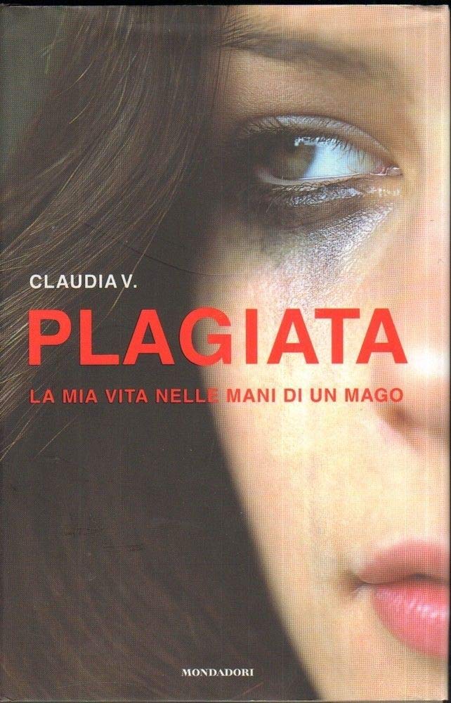 Plagiata. La mia vita nelle mani di un mago (Ingrandimenti) Psychology