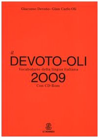 Il Devoto-Oli. Vocabolario della lingua italiana 2009. Con CD-ROM book