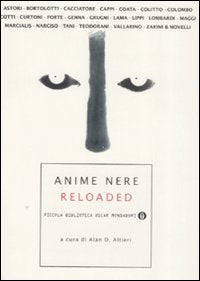 Anime nere. Reloaded Contemporary literature Books