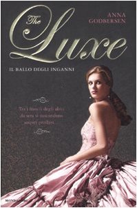 The luxe. Il ballo degli inganni Contemporary literature