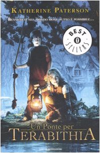 Un ponte per Terabithia (Oscar bestsellers, Band 1862) Novels & Short Stories