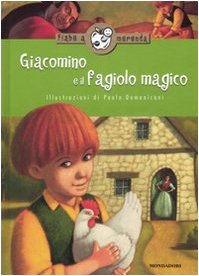 Giacomino e il fagiolo magico. Ediz. illustrata book