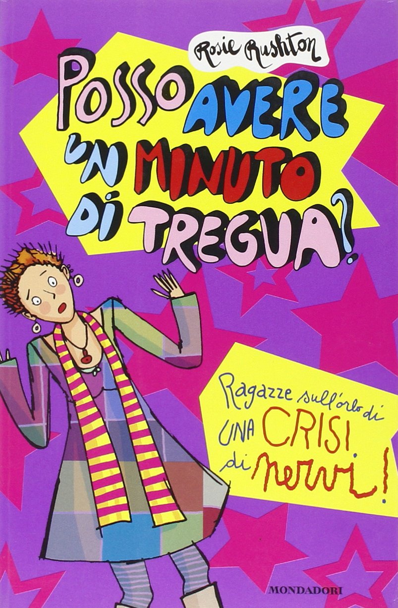 Posso avere un minuto di tregua? Ragazze sull'orlo di una crisi di nervi (Ragazzine) Non-fiction