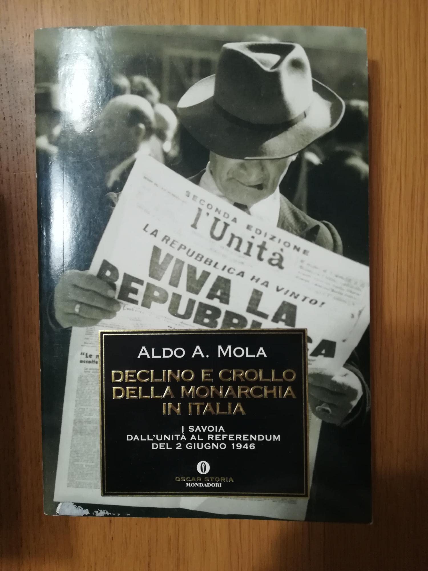 Declino e crollo della monarchia in Italia. I Savoia dall'Unità al referendum del 2 giugno 1946 book