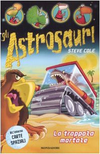 La trappola mortale. Gli Astrosauri (Vol. 8) Novels & Short Stories