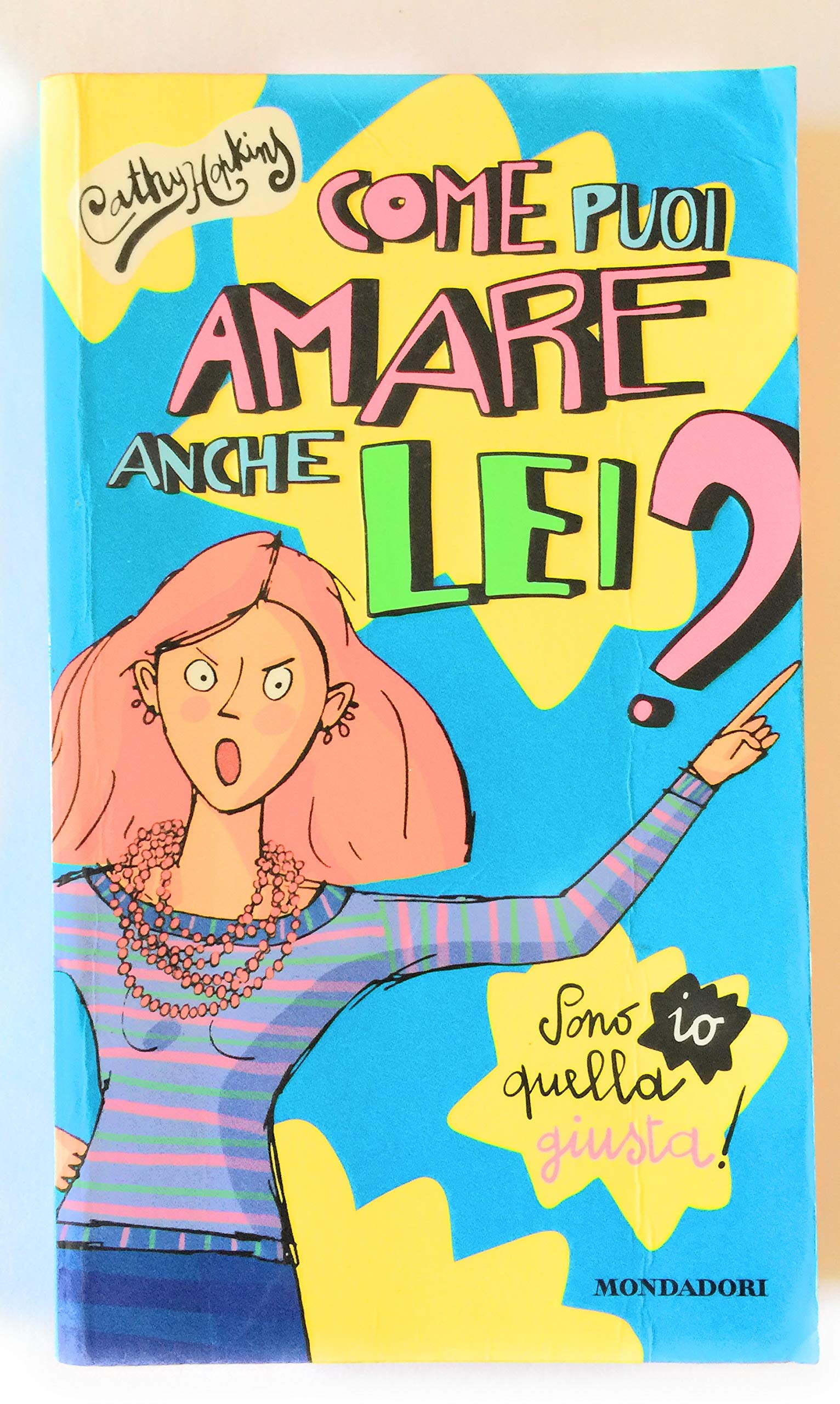 Come puoi amare anche lei? Sono io quella giusta! Novels & Short Stories