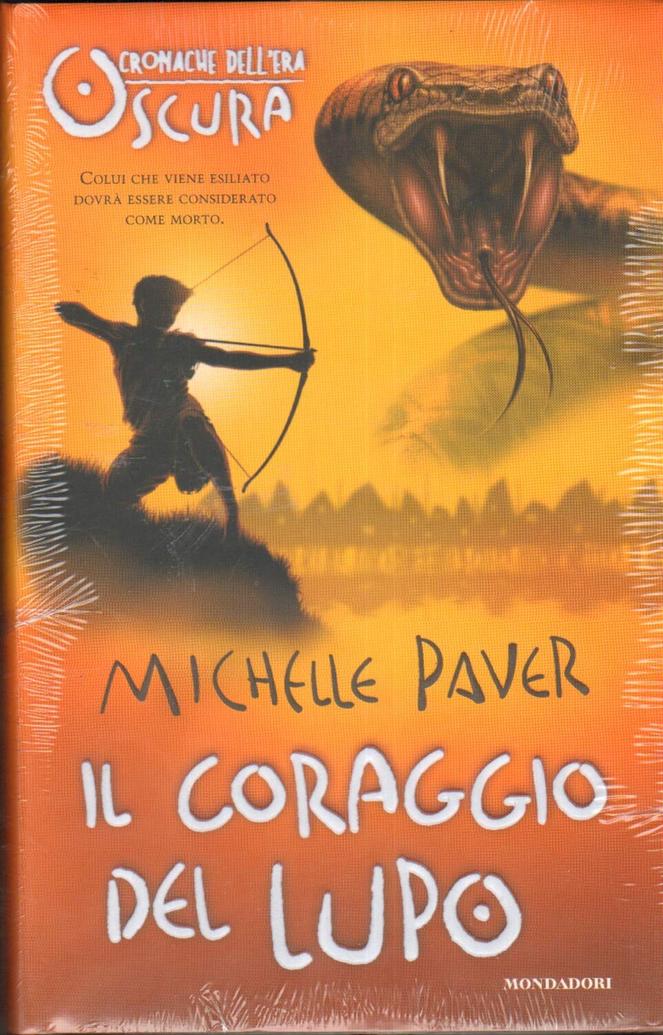 Il coraggio del lupo. Cronache dell'era oscura Novels & Short Stories