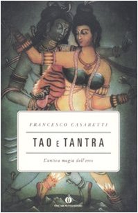 Tao e tantra. L'antica magia dell'eros book